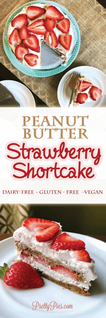 Peanut Butter Strawberry Shortcake (Grain-Free, Dairy-Free, No added sugar) PrettyPies.com