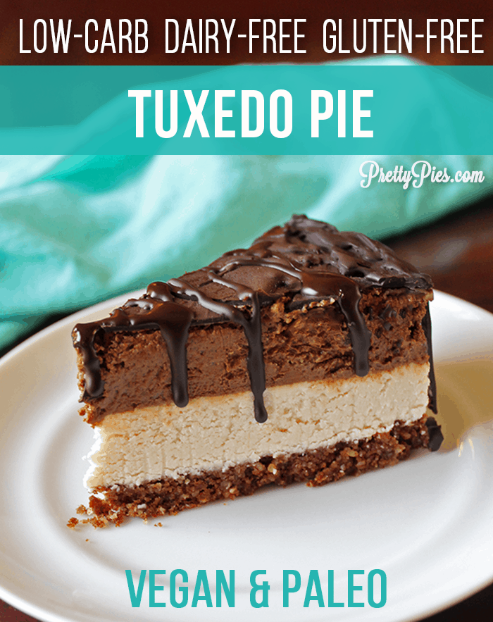 Tuxedo Pie (Low-Carb, Vegan & Paleo) PrettyPies.com