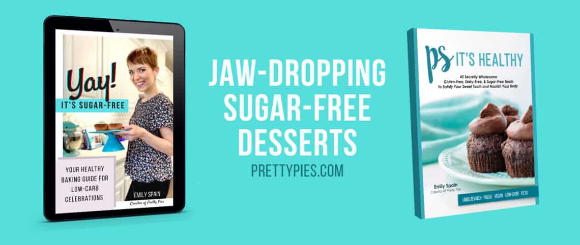 "jaw dropping sugar-free desserts" picture of cookbooks by Emily Spain