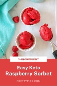 Keto Sorbet - the easy way! 3 ingredients, no ice cream maker. PrettyPies.com
