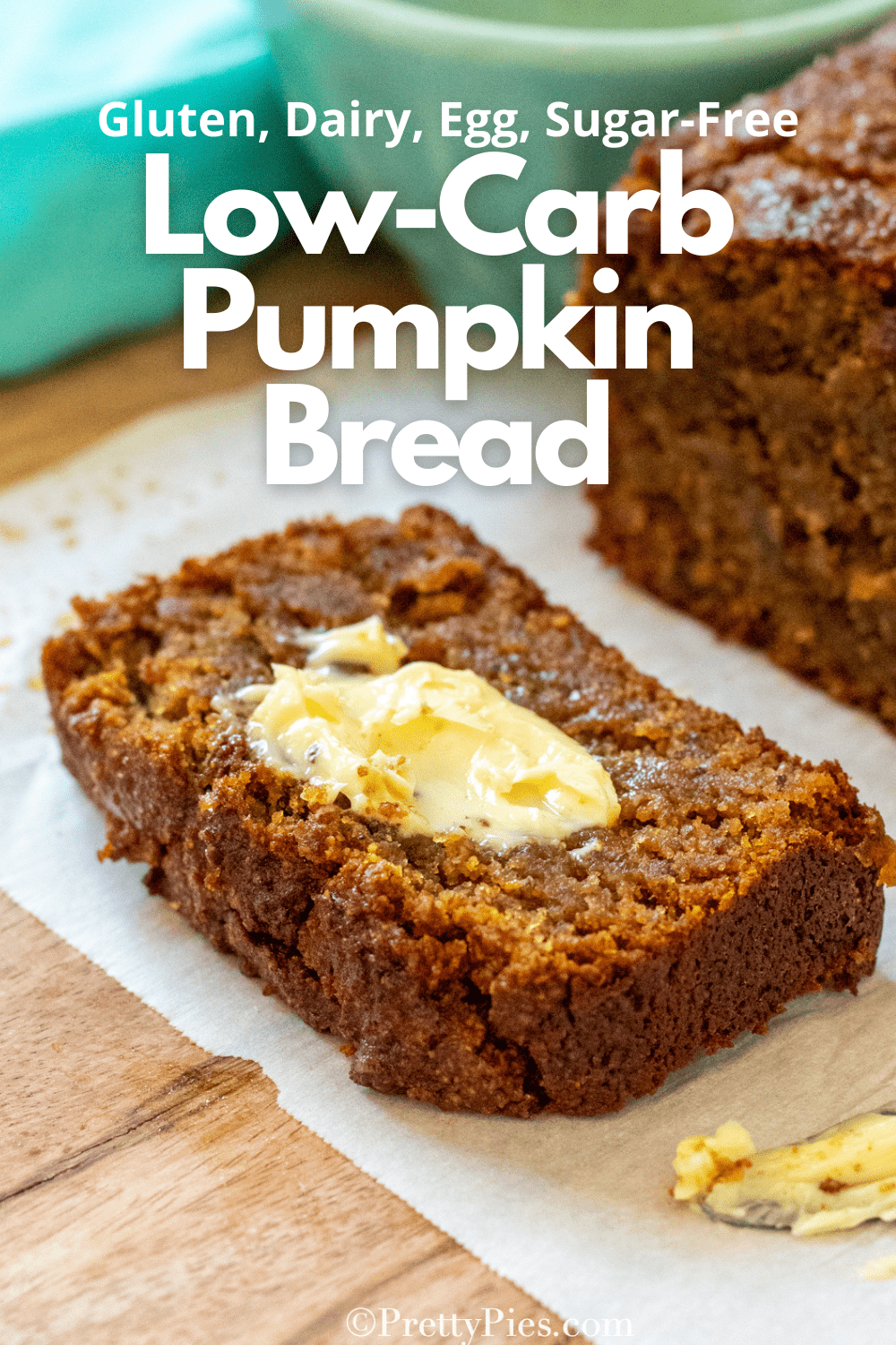 Low-Carb Pumpkin Bread (Egg-Free) – Pretty Pies